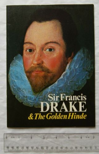 1987 Sir Francis Drake & The Golden Hinde By Alex A.  Cumming