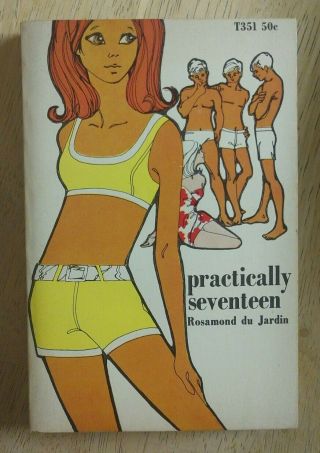 Practically Seventeen By Rosamond Du Jardin Paperback Book - 1967
