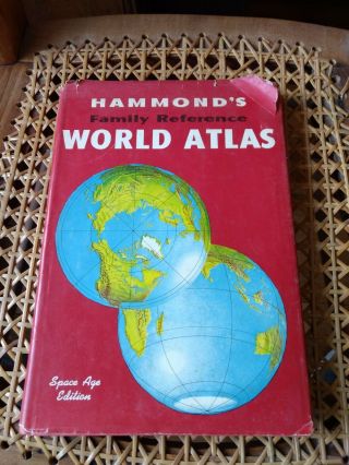 Hammond’s Family Reference World Atlas " Space Age Edition " 1964 Hcdj