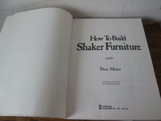 HOW TO BUILD SHAKER FURNITURE,  THOS.  (THOMAS) MOSER VINTAGE BOOK 3