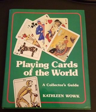 Playing Cards Of The World Kathleen Wowk Hardcover Book A Collector 