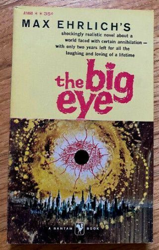 The Big Eye By Max Ehrlich.  Bantam A1680