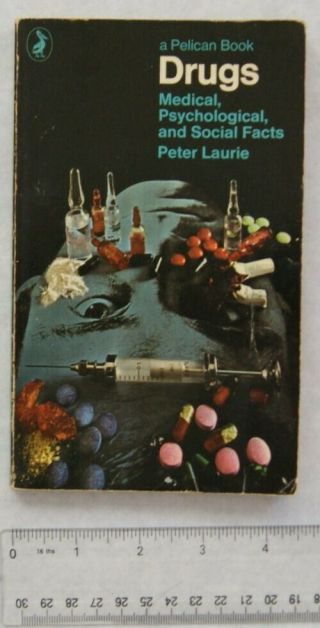 1971 Drugs - Medical,  Psychological And Social Facts By Peter Laurie