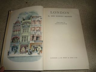 London By Mrs Robert Henrey - 1949 Illustrated H/b Edition