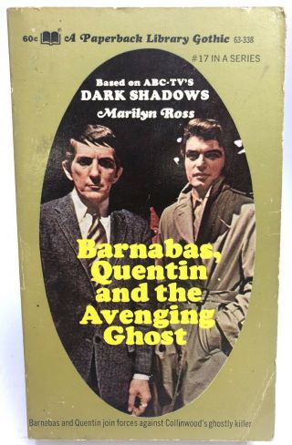 Barnabas Quentin & The Avenging Ghost Gothic Library Dark Shadows Tv Tie In 1st
