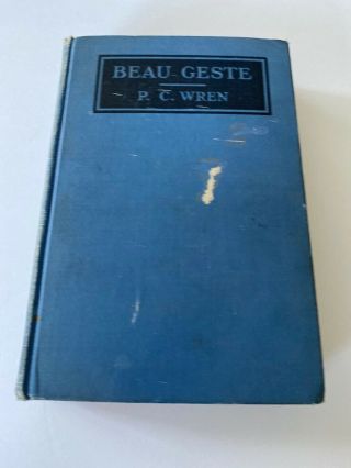 Beau Geste By Percival Christopher Wren 1926 Illustrated With Pics From Movie