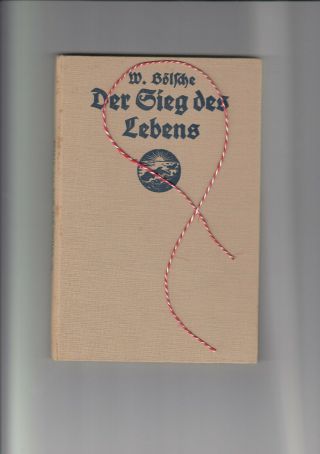 Der Sieg Des Lebens,  W.  Bölsche,  Kosmos,  Buch Von 1905,  Antique Book,  M.  Abb.
