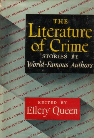 The Literature Of Crime Edited By Ellery Queen - 1950,  Hc