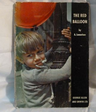 The Red Balloon By A.  Lamorisse George Allen And Unwin Ltd