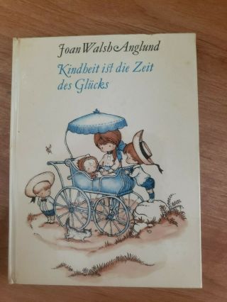 German Book - Childhood Is A Time Of Innocence By Joan Walsh Anglund,  1964,  1st Ed