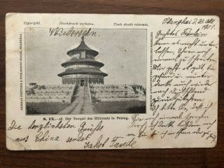 China Old Postcard Temple Of Heaven Peking Shanghai To Germany 1901
