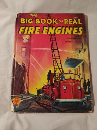 1958 The Big Book Of Real Fire Engines.  By Elizabeth Cameron.  George J.  Zaffo