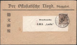 China,  1901.  Cover German Offices Mi 1 Ii (2),  Shanghai - S.  M.  S.  Luchs