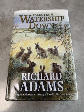 Tales From Watership Down - Richard Adams - 1st Uk Ed 2nd Print (1/2) Hb 1996