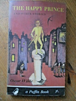Oscar Wilde - The Happy Prince And Other Stories Puffin Books 1st Ed 1962