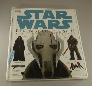 2005 Star Wars Revenge Of The Sith The Visual Dictionary Hardcover Book 10 " X12 "
