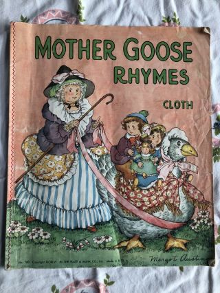 Vintage Mother Goose Rhymes Cloth Book 1956 Margot Austin Platt Munk Good