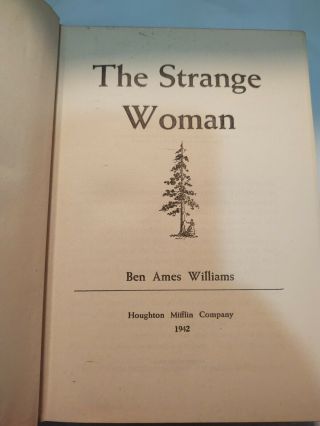 The Strange Woman By Ben Ames Williams (hardcover,  1942)