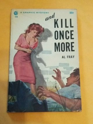 Vintage Graphic Mystery Paperback And Kill Once More Book Pulp Fiction Thriller