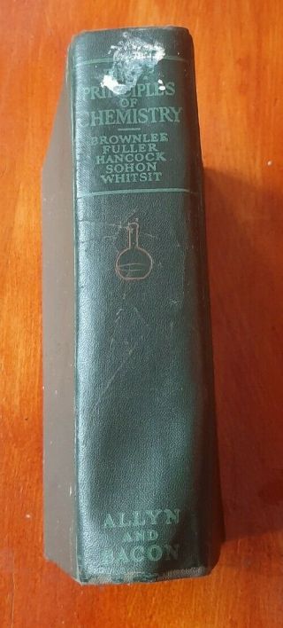 1934 FIRST PRINCIPLES OF CHEMISTRY by Brownlee Revised Edition Vintage Textbook 3