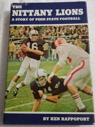 The Nittany Lions A Story Of Penn State Football By Ken Rappoport (1973) Hc/dj