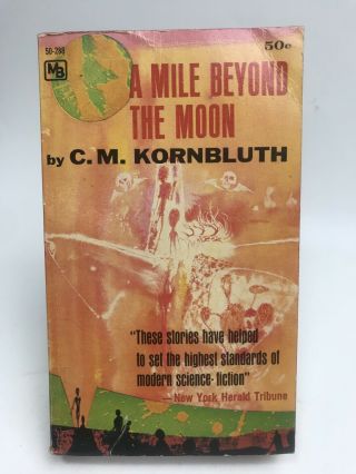 A Mile Beyond The Moon C.  M.  Kornbluth Macfadden Science Fiction