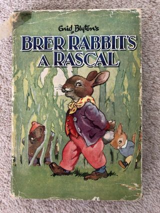 1965 Children’s Book - Enid Blyton’s ‘ Brer Rabbit’s A Rascal ‘