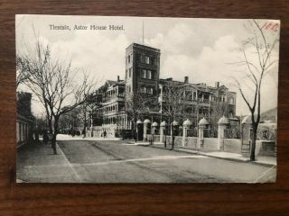 China Old Postcard Astor House Hotel Tientsin To Germany 1912