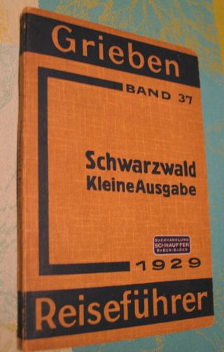 Reiseführer Grieben Schwarzwald Kleine Ausgabe Baden 1929 Top