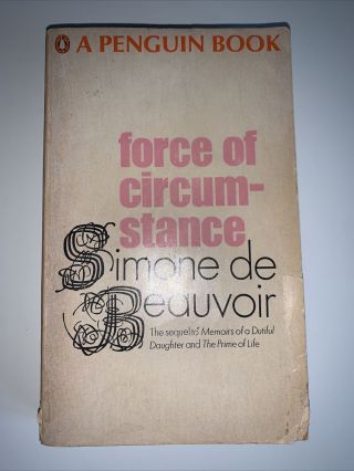 Force Of Circumstance (simone De Beauvoir - 1968)