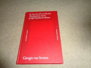 In Search Of Lost Books By Giorgio Van Straten - 2017 H/b Edition