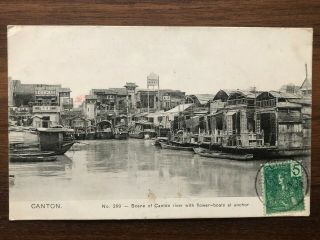 China Old Postcard Scene Of Canton Anchor To France 1908