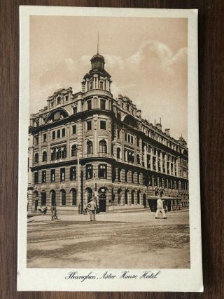 China Old Postcard Astor House Hotel Shanghai