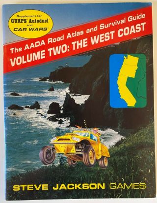 Gurps Car Wars/autoduel: Aada Road Atlas & Survival Guide Vol 2: The West Coast