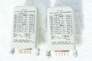 Two Triad Hs - 66 Input Output Line Matching Transformers Identical Date Codes.