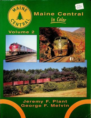 Dr220 Morning Sun Books Maine Central In Color Volume 2 By Plant And Melvin