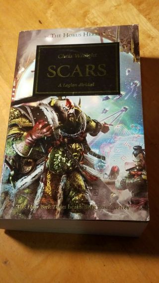 Scars Wraight,  Chris Horus Heresy Black Library Warhammer 40k 40,  000