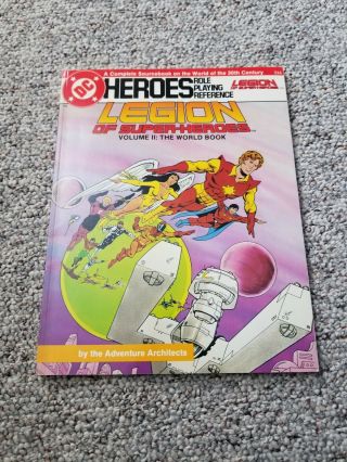Dc Heroes Role Playing Reference: Legion Of Superheroes Vol.  2: The World Book