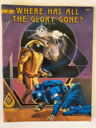 Star Trek Rpg: Where Has All The Glory Gone? Fasa 1985