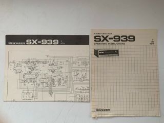 Vintage Sx 939 Pioneer Operating Instructions And Schematic Sx - 939