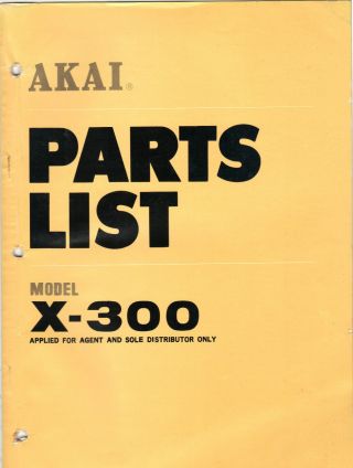 Akai Parts List Model X 300 Stereo Reel To Reel Tape Deck Player Repair Book