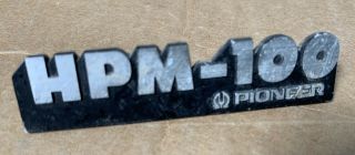 Pioneer Hpm - 100 Speaker Grill Metal Badge/logo/emblem