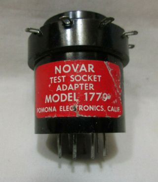 Vintage Pomona Novar Test Socket Adapter,  Model 1779,  For 9 - Pin Socket