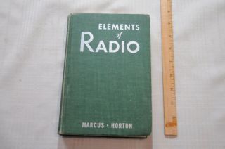Elements Of Radio By Abraham & William Marcus 1943 War Department Edition