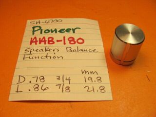 Pioneer Aab - 180 Speakers Balance Function Knob Sa - 6700 Sa - 7700 Int Amplifier