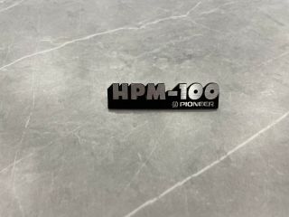 1x Rare Oem Pioneer Hpm - 100 200w Grill Crest Emblem Badge Name