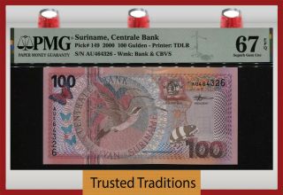 Tt Pk 149 2000 Suriname Centrale Bank 100 Gulden Bird Pmg 67 Epq Gem Unc