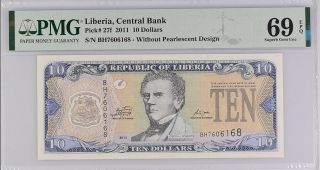 Liberia 10 Dollars 2011 P 27 F Gem Unc Pmg 69 Epq Top Pop