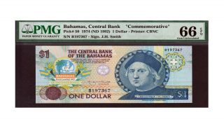 Bahamas 1974 1992 1 Dollar Pmg Certified Banknote Unc 66 Epq Gem 50 Cbnc Commem