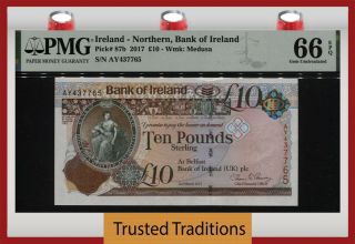 Tt Pk 87b 2017 Ireland - Northern Bank Of Ireland 10 Pounds Pmg 66 Epq Gem Unc